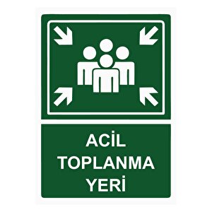 Acil Toplanma Yeri Isg Uyarı Levhası Pvc A4 21x30 Cm 21x30 cm
