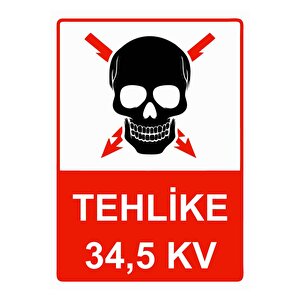 Tehlike 34,5kv Isg Uyarı Levhası Pvc A3 30x42 Cm 30x42 cm