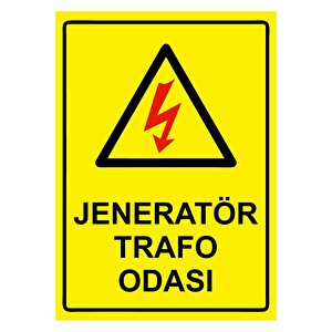 Jeneratör Trafo Odası Isg Uyarı Levhası Pvc A3 30x42 Cm 30x42 cm