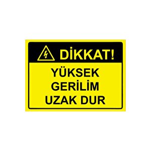 Dikkat! Yüksek Gerilim Uzak Dur Isg Uyarı Levhası Pvc A4 21x30 Cm 21x30 cm
