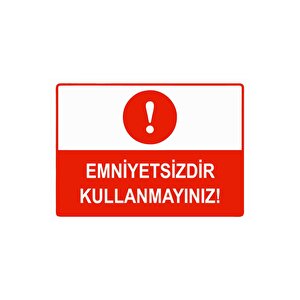 Ehliyetsizdir Kullanmayınız Isg Uyarı Levhası Pvc A5 15x21 Cm 15x21 cm
