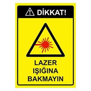 Dikkat! Lazer Işığına Bakmayın Isg Uyarı Levhası Pvc A3 30x42 Cm 30x42 cm