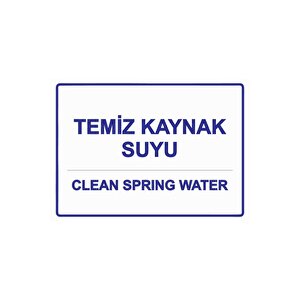 Temiz Kaynak Suyu Clean Spring Water Isg Uyarı Levhası Pvc A4 21x30 Cm 21x30 cm
