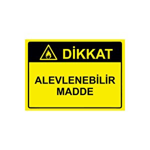 Dikkat Alevlenebilir Madde Isg Uyarı Levhası Pvc A3 30x42 Cm 30x42 cm