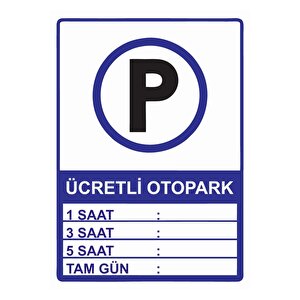 Ücretli Otopark Isg Uyarı Levhası Pvc A4 21x30 Cm 21x30 cm