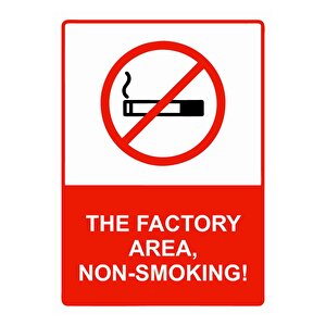 The Factory Area, Non-smoking! Isg Uyarı Levhası Pvc A4 21x30 Cm 21x30 cm