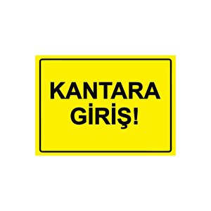 Kantara Giriş! Isg Uyarı Levhası Pvc A5 15x21 Cm 15x21 cm