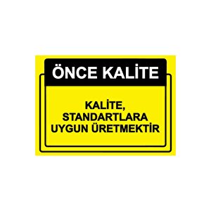 Önce Kalite. Kalite, Standartlara Uygun Üretmektir Isg Uyarı Levhası Pvc A4 21x30 Cm 21x30 cm