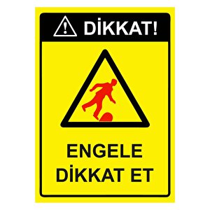 Dikkat! Engele Dikkat Et Isg Uyarı Levhası Pvc A5 15x21 Cm 15x21 cm