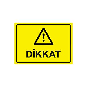 Dikkat Isg Uyarı Levhası Pvc A4 21x30 Cm 21x30 cm