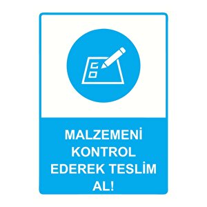 Malzemeni Kontrol Ederek Teslim Al! Isg Uyarı Levhası Pvc A4 21x30 Cm 21x30 cm