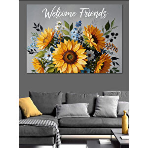 Welcome Friends Çiçekli Karşılama Panosu Dekoratif Kanvas - Mdf Ahşap Tablo 70x100 cm