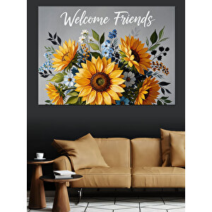 Welcome Friends Çiçekli Karşılama Panosu Dekoratif Kanvas - Mdf Ahşap Tablo 70x100 cm