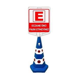Eczane Önü Park Yapılmaz Çift Taraf Baskı + Kedi Gözlü Ağırlıklı Trafik Koni Trafik Dubası