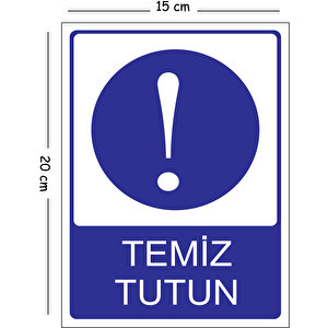 Metal Temiz Tutun 15x20 Cm Uyarı İş Güvenliği Levhası 15x20 cm