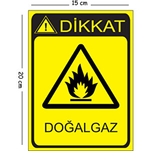 Metal Dikkat Doğalgaz 15x20 Cm Uyarı İş Güvenliği Levhası 15x20 cm