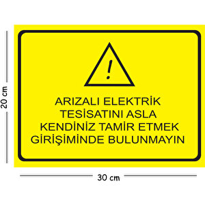 Metal Arızalı Elektrik Tesisatını Asla Kendiniz Tamir Etmek 20x30 Cm A4 Uyarı İş Güvenliği Levhası 20x30 cm