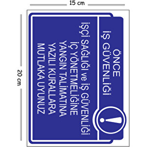 Metal İşçi Sağlığı Ve İş Güvenliği İç Yönetmeliğine Yangın Talimatına Yazılı Kurallara 15x20 Cm 15x20 cm
