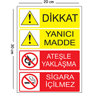 Metal Dikkat Yanıcı Madde Ateşle Yaklaşma Sigara İçilmez 2 20x30 Cm A4 Uyarı İş Güvenliği Levhası 20x30 cm