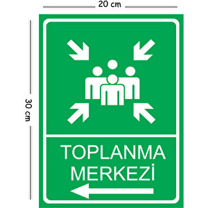 Metal Toplanma Merkezi Sol 20x30 Cm A4 Uyarı İş Güvenliği Levhası 20x30 cm