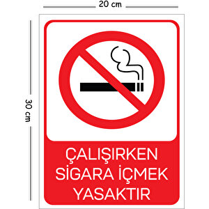 Metal Çalışırken Sigara İçmek Yasaktır 20x30 Cm A4 Uyarı İş Güvenliği Levhası 20x30 cm