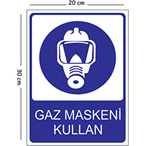 Metal Gaz Maskeni Kullan 20x30 Cm A4 Uyarı İş Güvenliği Levhası 20x30 cm