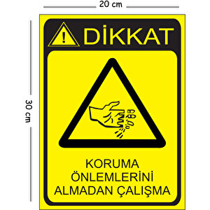 Metal Dikkat Koruma Önlemlerini Almadan Çalışma 20x30 Cm A4 Uyarı İş Güvenliği Levhası 20x30 cm