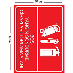 Metal Boş Yangın Söndürme Cihazları Toplama Alanı 20x30 Cm A4 Uyarı İş Güvenliği Levhası 20x30 cm