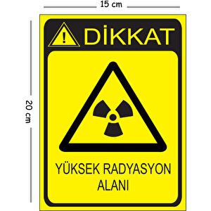 Metal Dikkat Yüksek Radrasyon Alanı 15x20 Cm Uyarı İş Güvenliği Levhası 15x20 cm