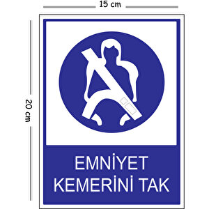 Metal Emniyet Kemerini Tak 15x20 Cm Uyarı İş Güvenliği Levhası 15x20 cm