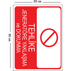 Metal Tehlike Jeneratöre Yaklaşma Ve Dokunma 20x30 Cm A4 Uyarı İş Güvenliği Levhası 20x30 cm