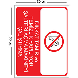 Metal Dikkat Tamir Ve Temizlik Yapılıyor Şalteri Açma Makineyi Çalıştırma 20x30 Cm A4 Uyarı İş Güven 20x30 cm