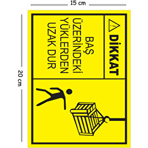 Metal Dikkat Baş Üzerindeki Yüklerden Uzak Dur 15x20 Cm Uyarı İş Güvenliği Levhası 15x20 cm