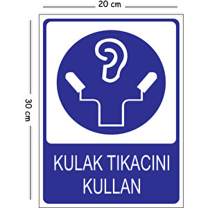 Metal Kulak Tıkacını Kullan 20x30 Cm A4 Uyarı İş Güvenliği Levhası 20x30 cm