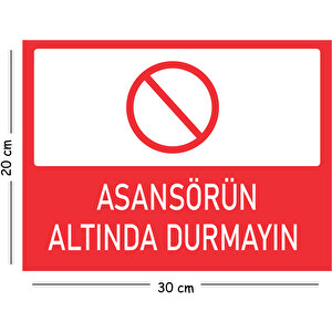 Metal Asansörün Altında Durmayın 20x30 Cm A4 Uyarı İş Güvenliği Levhası 20x30 cm