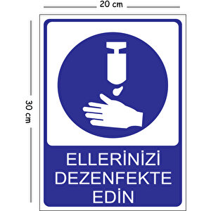 Metal Ellerinizi Dezenfekte Edin 20x30 Cm A4 Uyarı İş Güvenliği Levhası 20x30 cm