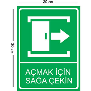 Metal Açmak İçin Sağa Çekin 20x30 Cm A4 Uyarı İş Güvenliği Levhası 20x30 cm
