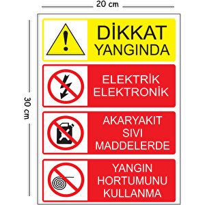 Metal Dikkat Yangında Elektrik Elektronik Akaryakıt Sıvı Maddelerde Yangın Hortumunu 20x30 Cm A4 20x30 cm