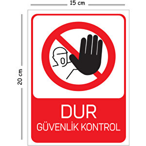 Metal Dur Güvenlik Kontrol 15x20 Cm Uyarı İş Güvenliği Levhası 15x20 cm