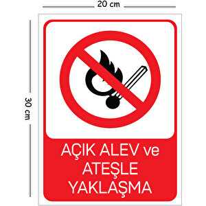 Metal Açık Alev Ve Ateşle Yaklaşma 20x30 Cm A4 Uyarı İş Güvenliği Levhası 20x30 cm