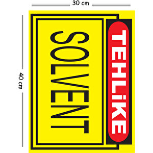 Metal Tehlike Solvent 30x40 Cm A3 Uyarı İş Güvenliği Levhası 30x40 cm