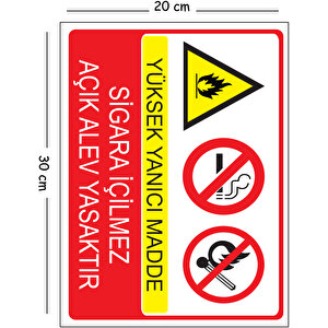 Metal Yüksek Yanıcı Madde Sigara İçilmez Açık Alev Yasaktır 2 20x30 Cm A4 Uyarı İş Güvenliği Levhası 20x30 cm