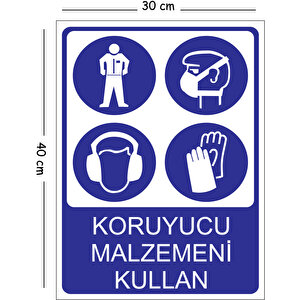 Metal Koruyucu Malzemeni Kullan 30x40 Cm A3 Uyarı İş Güvenliği Levhası 30x40 cm