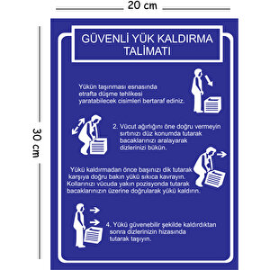 Metal Güvenli Yük Kaldırma Talimatı 20x30 Cm A4 Uyarı İş Güvenliği Levhası 20x30 cm
