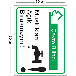 Metal Çevre Bilinci Muslukları Açık Bırakmayın 20x30 Cm A4 Uyarı İş Güvenliği Levhası 20x30 cm