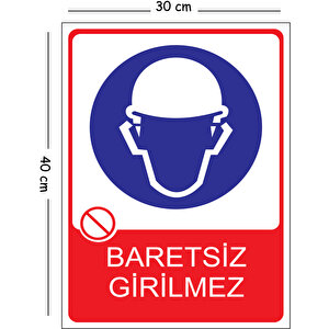 Metal Baretsiz Girilmez 30x40 Cm A3 Uyarı İş Güvenliği Levhası 30x40 cm