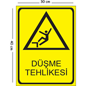 Metal Düşme Tehlikesi 30x40 Cm A3 Uyarı İş Güvenliği Levhası 30x40 cm