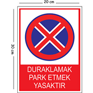 Metal Duraklamak Park Etmek Yasaktır 20x30 Cm A4 Uyarı İş Güvenliği Levhası 20x30 cm