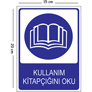 Metal Kullanım Kitapçığını Oku 15x20 Cm Uyarı İş Güvenliği Levhası 15x20 cm