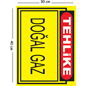 Metal Tehlike Doğal Gaz 30x40 Cm A3 Uyarı İş Güvenliği Levhası 30x40 cm